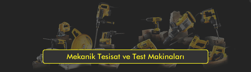 Mekanik Tesisat ve Test Makinaları